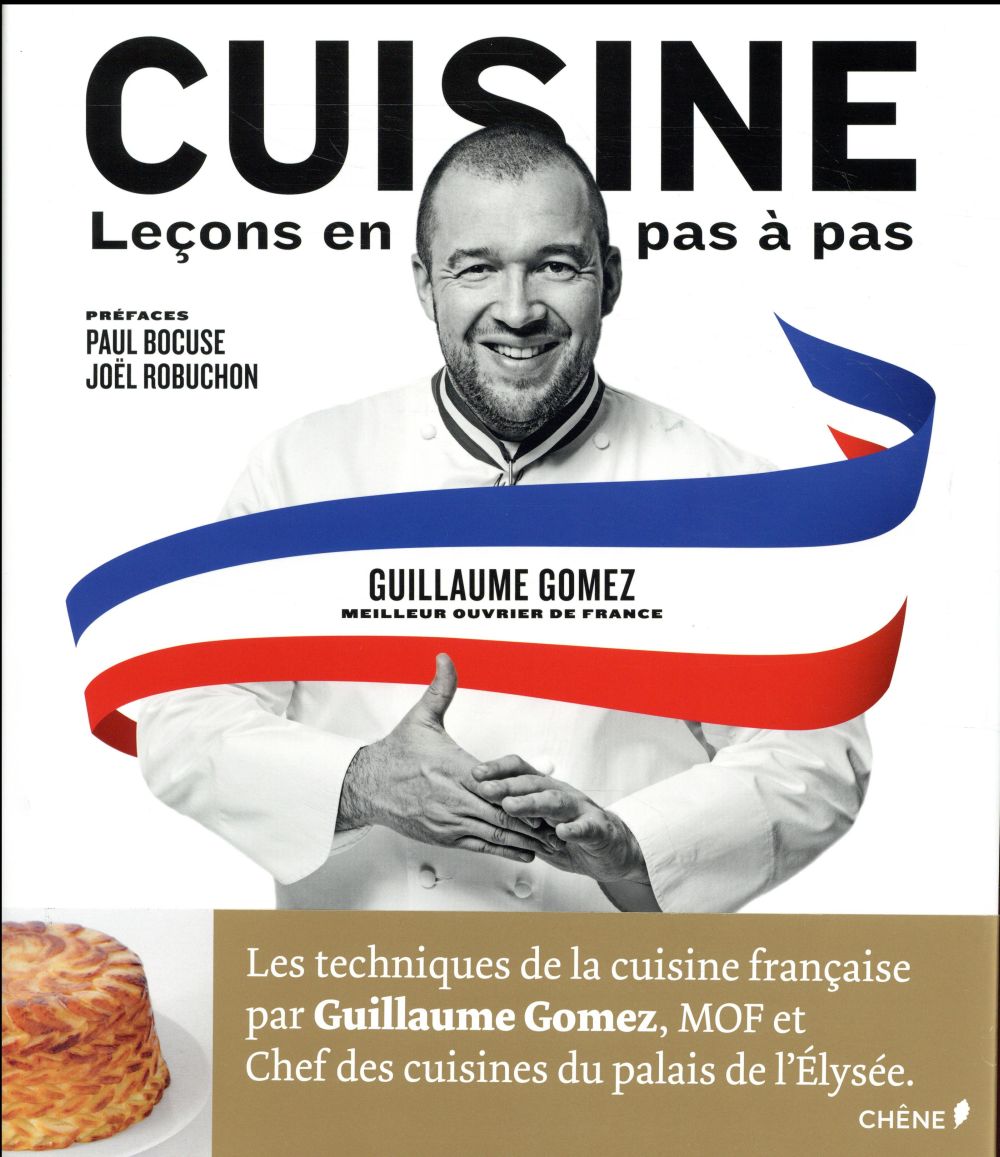 Gomez Guillaume - CUISINE, LECONS EN PAS A PAS Gomez Guillaume - CUISINE, LECONS EN PAS A PAS